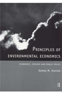 Principles of Environmental Economics: Ecology, Economics and Public Policy