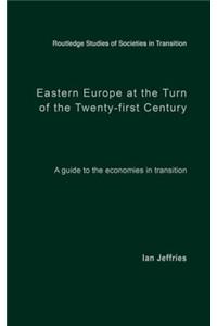 Eastern Europe at the Turn of the Twenty-First Century