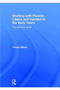 Working with Parents, Carers and Families in the Early Years