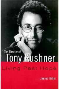 The Theater of Tony Kushner
