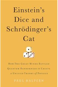 Einstein's Dice and Schrödinger's Cat