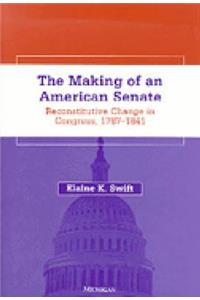 Making of an American Senate