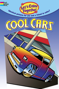Let'S Color Together -- Cool Cars