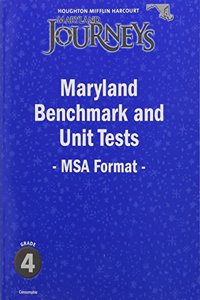 Houghton Mifflin Harcourt Journeys Maryland: Unit and Benchmark Test Consumable Level 4