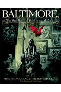 Baltimore: Or the Steadfast Tin Soldier and the Vampire