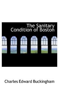 The Sanitary Condition of Boston