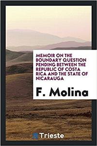 MEMOIR ON THE BOUNDARY QUESTION PENDING