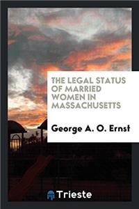 The Legal Status of Married Women in Massachusetts