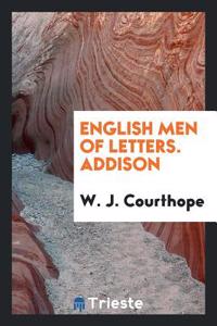 English Men of Letters. Addison