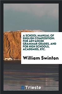 A School Manual of English Composition