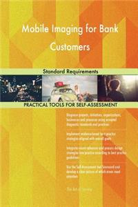Mobile Imaging for Bank Customers Standard Requirements