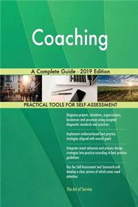 Coaching A Complete Guide - 2019 Edition