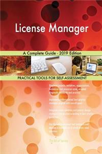 License Manager A Complete Guide - 2019 Edition