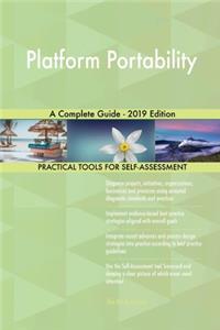 Platform Portability A Complete Guide - 2019 Edition