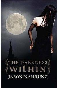 Darkness within