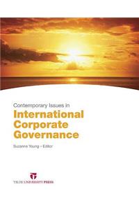 Contemporary Issues in International Corporate Governance