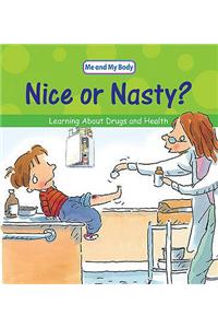 Nice Or Nasty?