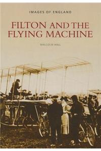 Filton and the Flying Machine