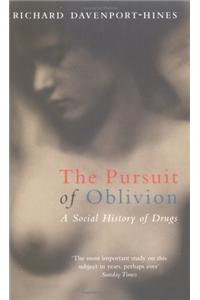 The Pursuit of Oblivion