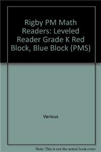 Rigby PM Math Readers: Individual Student Edition Red Red Block, Blue Block