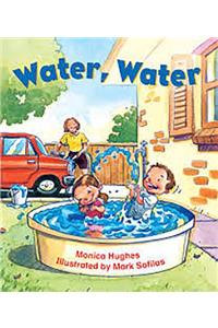 Rigby Literacy: Student Reader Grade 5 Water, Water , Nonfiction: Student Reader Grade 5 Water, Water , Nonfiction