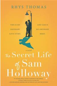 The Secret Life of Sam Holloway