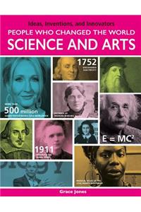 People Who Changed the World: Science and Arts