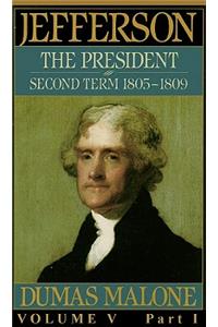 Jefferson the President, Second Term 1805-1809