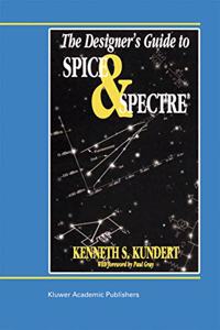 Designer's Guide to Spice and Spectre(r)