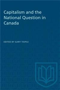Capitalism and the National Question in Canada