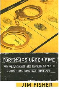 Forensics Under Fire