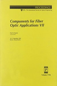 Components For Fiber Optic Applications Vii