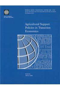 Agricultural Support Policies in Transition Economies