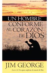 Hombre Conforme Al Corazón de Dios