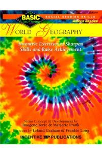 World Geography Basic/Not Boring 6-8+: Inventive Exercises to Sharpen Skills and Raise Achievement