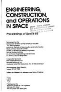 Engineering, Construction, and Operations in Space