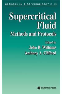 Supercritical Fluid Methods and Protocols