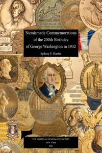 Numismatic Commemorations of the 200th Birthday of George Washington in 1932