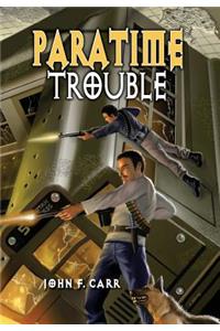 Paratime Trouble