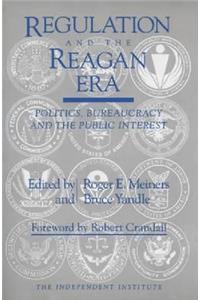 Regulation and the Reagan Era