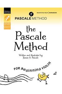 The Pascale Method for Beginning Violin: Workbook, Book, Dvd, &amp; Stickers