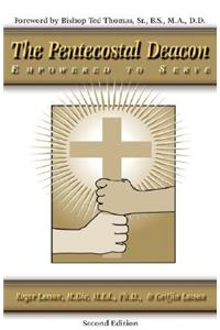 The Pentecostal Deacon (2nd Edition)