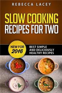 Slow Cooking for Two