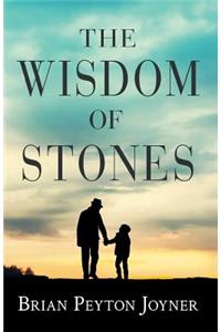 The Wisdom of Stones