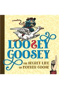 Loosey Goosey