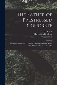 Father of Prestressed Concrete