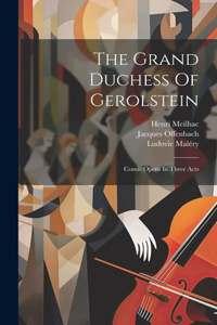 Grand Duchess Of Gerolstein