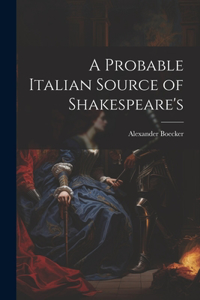 Probable Italian Source of Shakespeare's