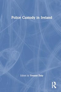 Police Custody in Ireland