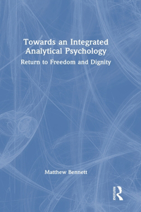 Towards an Integrated Analytical Psychology